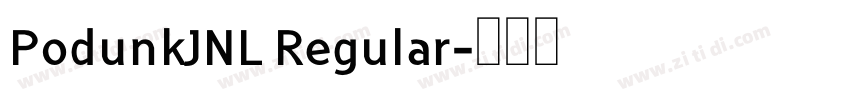 PodunkJNL Regular字体转换